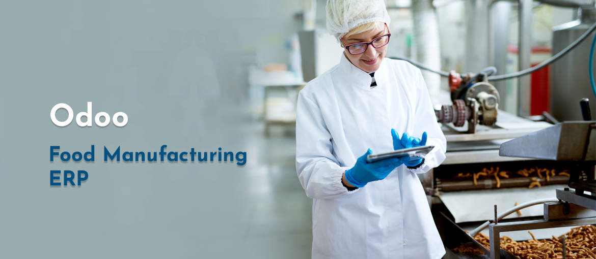 Odoo Food Manufacturing ERP